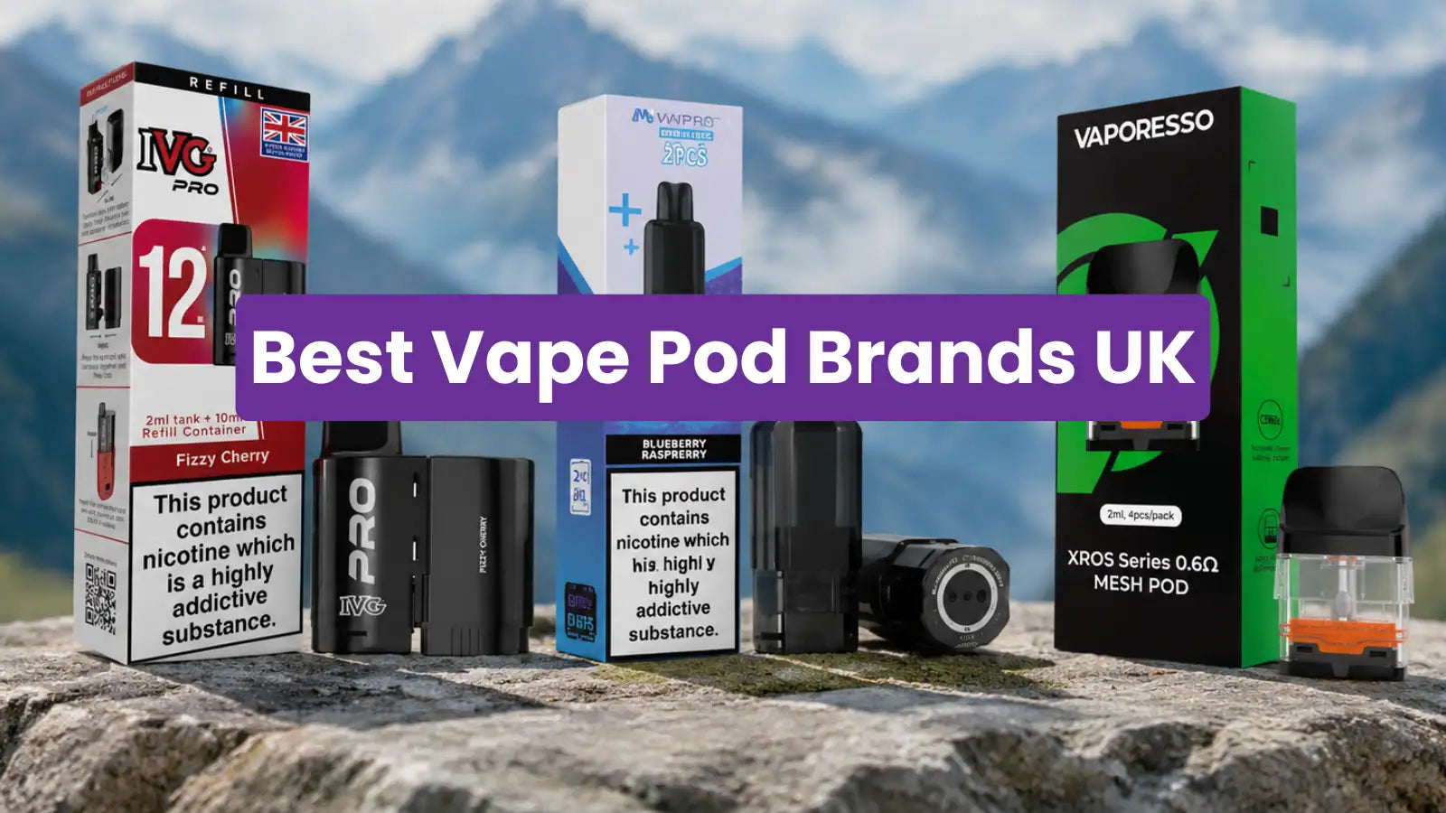 Best Vape Pod Brands In UK