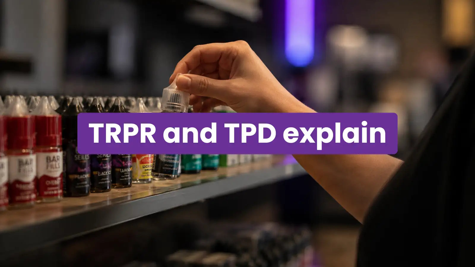 Complete Guide to TRPR and TPD
