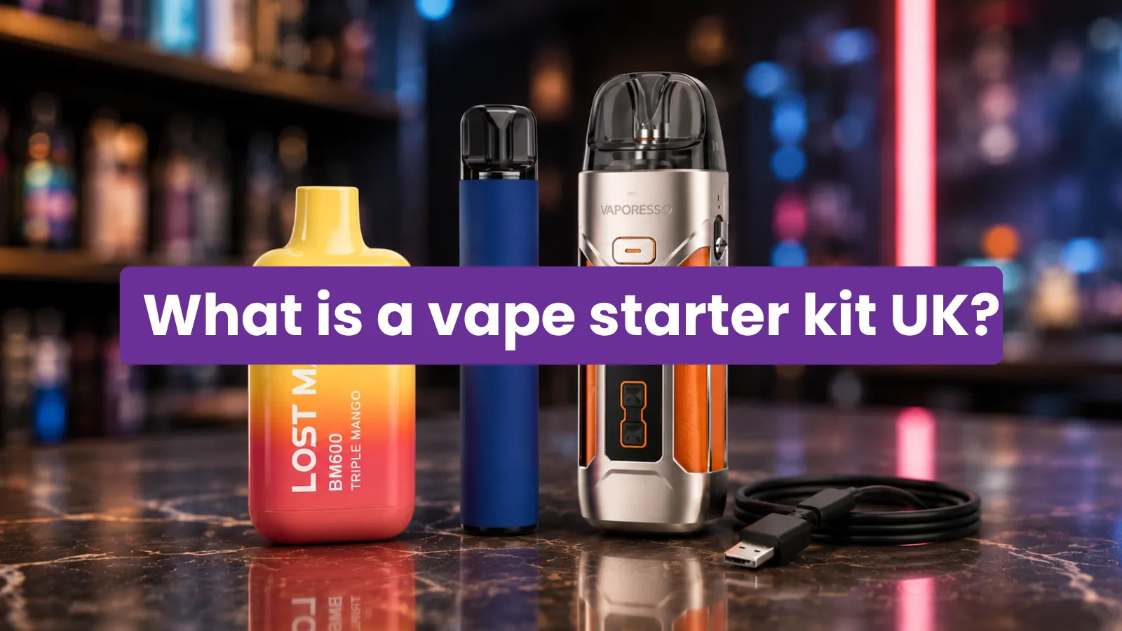 What Is a Vape Starter Kit Complete Guide