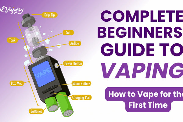 Complete Beginners' Guide to Vaping: How to Vape for the First Time