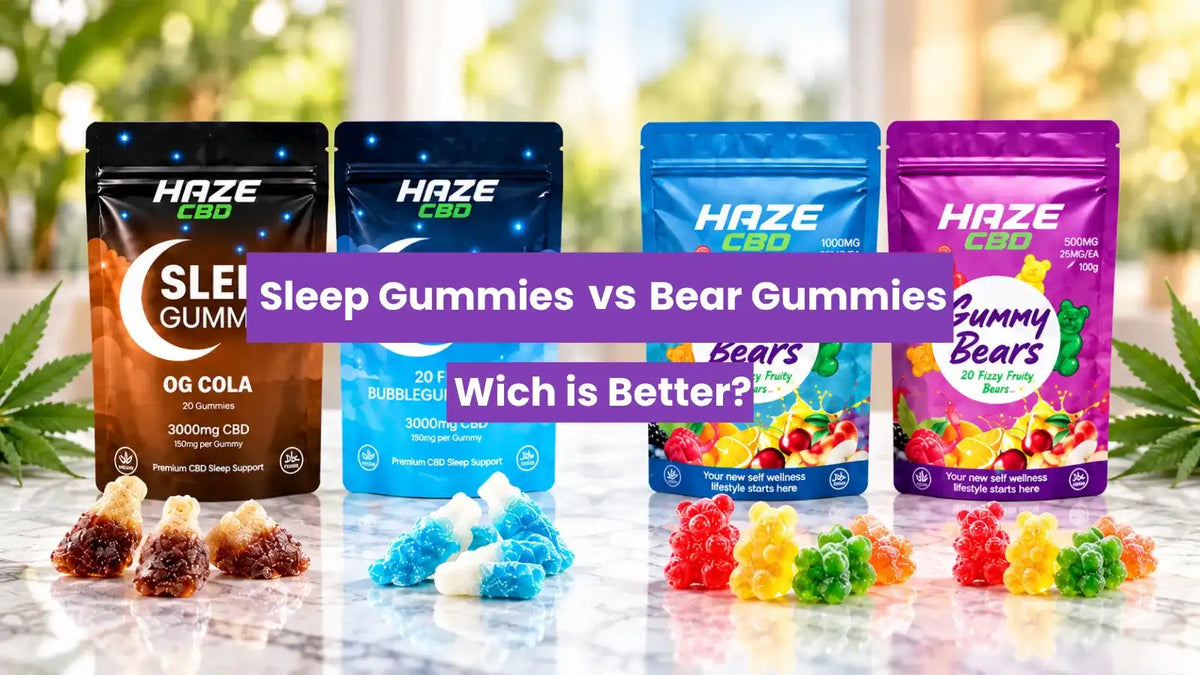 Haze CBD Sleep Gummies vs CBD Gummy Bears