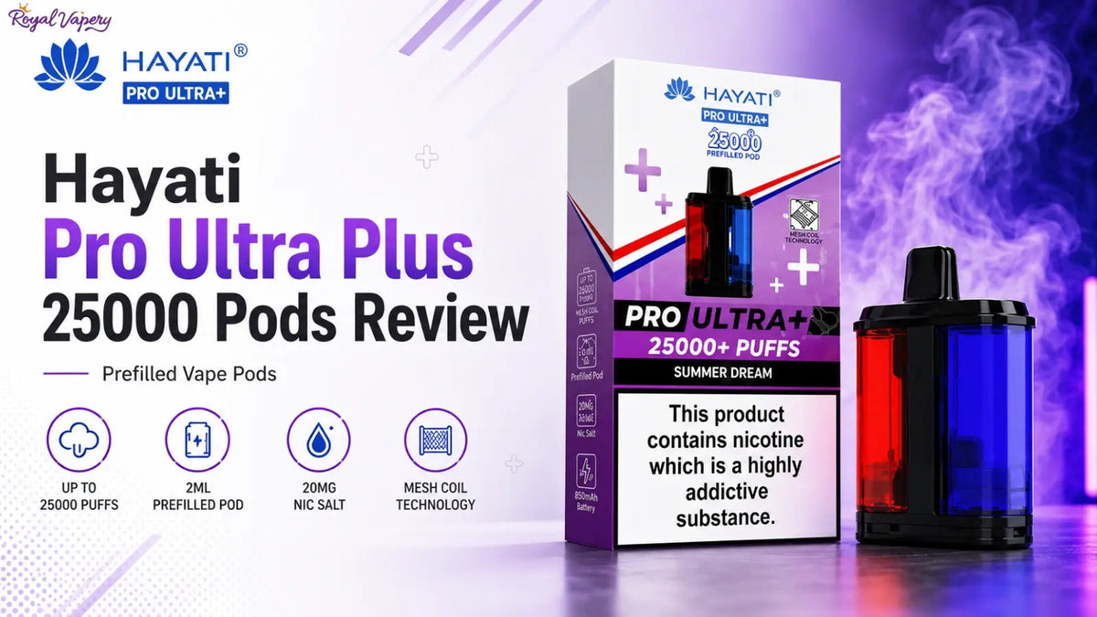 Hayati Pro Ultra Plus 25000 Pods Review Guide