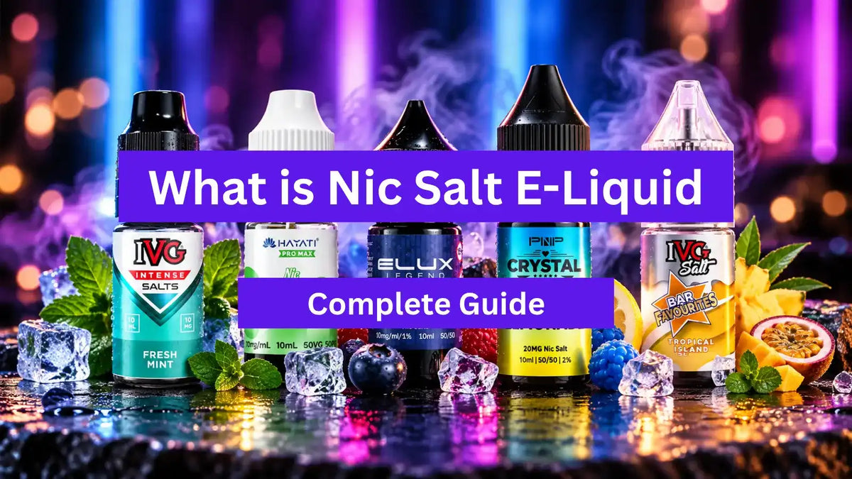 What is Nic Salt E-Liquid