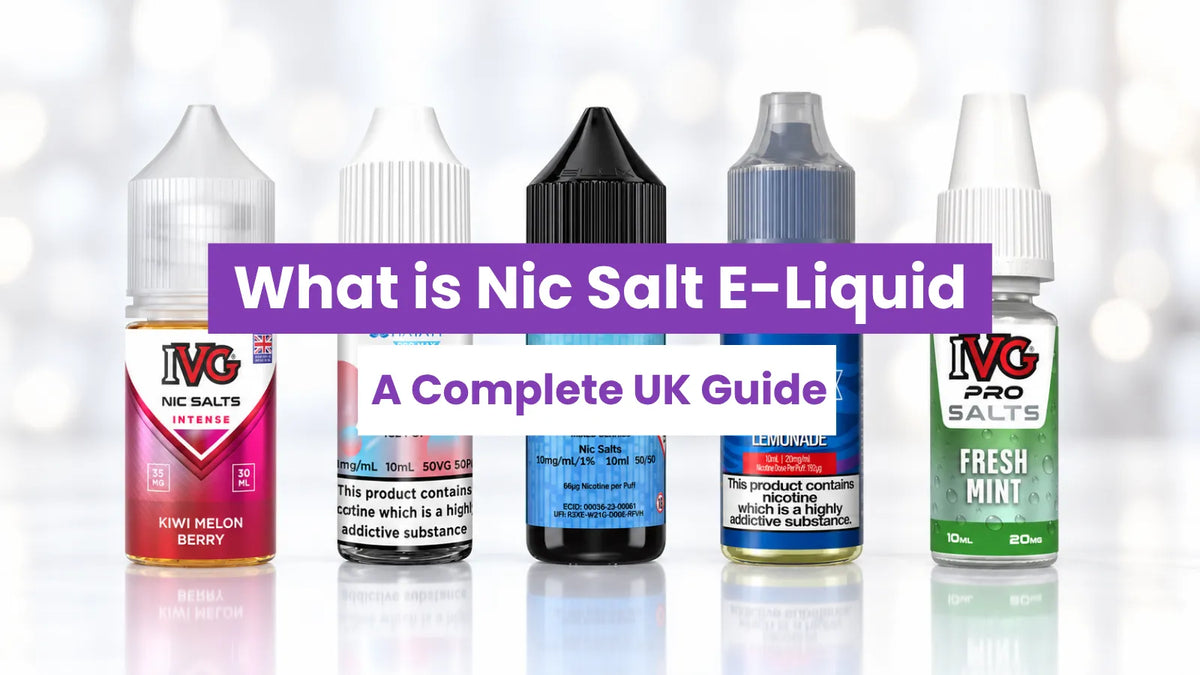 What is Nic Salt E-Liquid