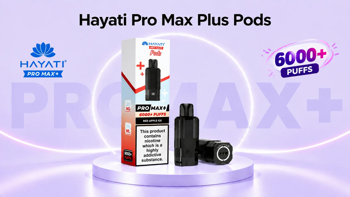 Hayati Pro Max Plus Pods